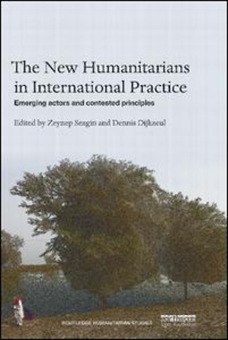 New Humanitarians in International Practice