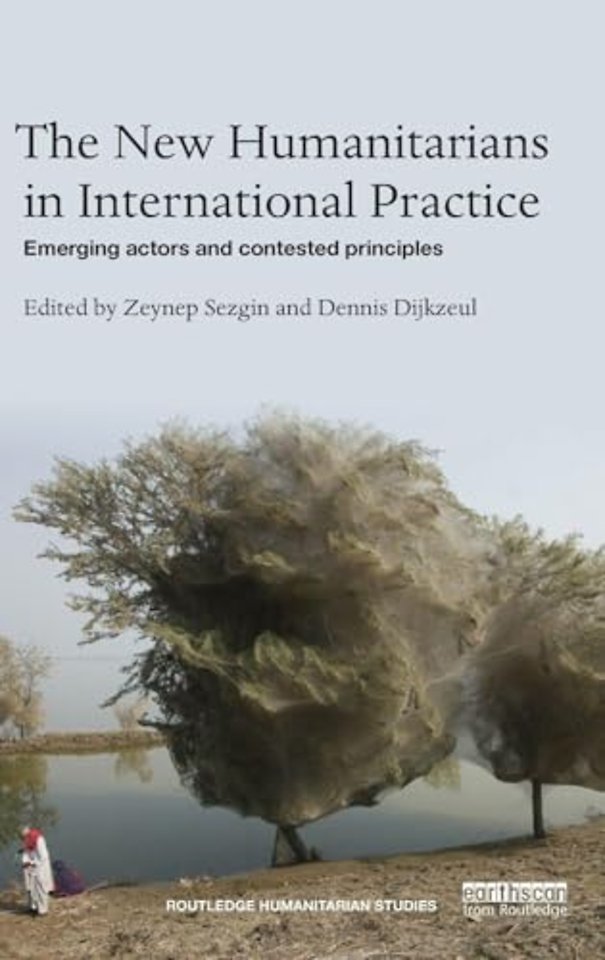 New Humanitarians in International Practice