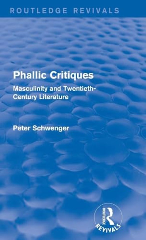 Phallic Critiques (Routledge Revivals)