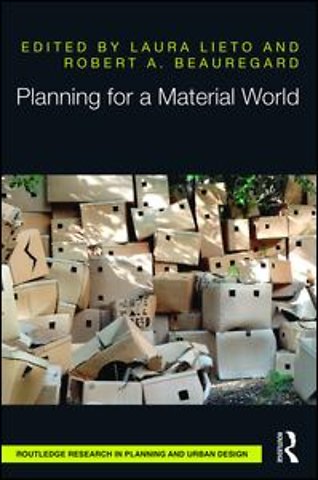 Planning for a Material World