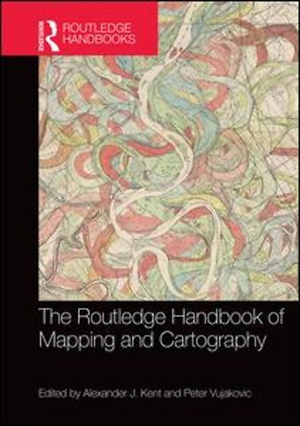 Routledge Handbook of Mapping and Cartography