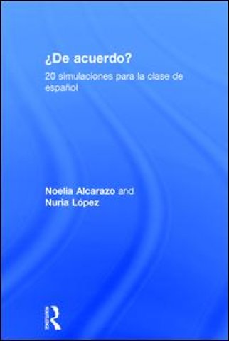 'De acuerdo' 20 simulaciones para la clase de español
