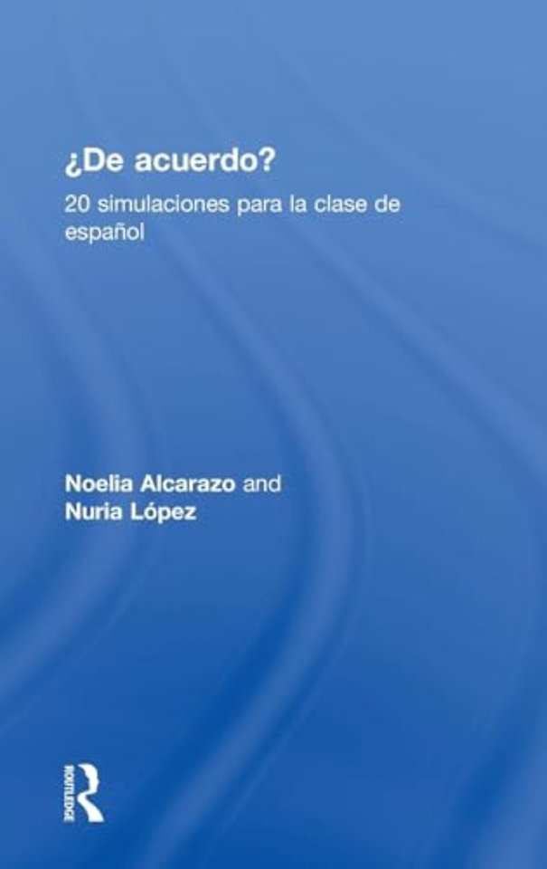 'De acuerdo' 20 simulaciones para la clase de español