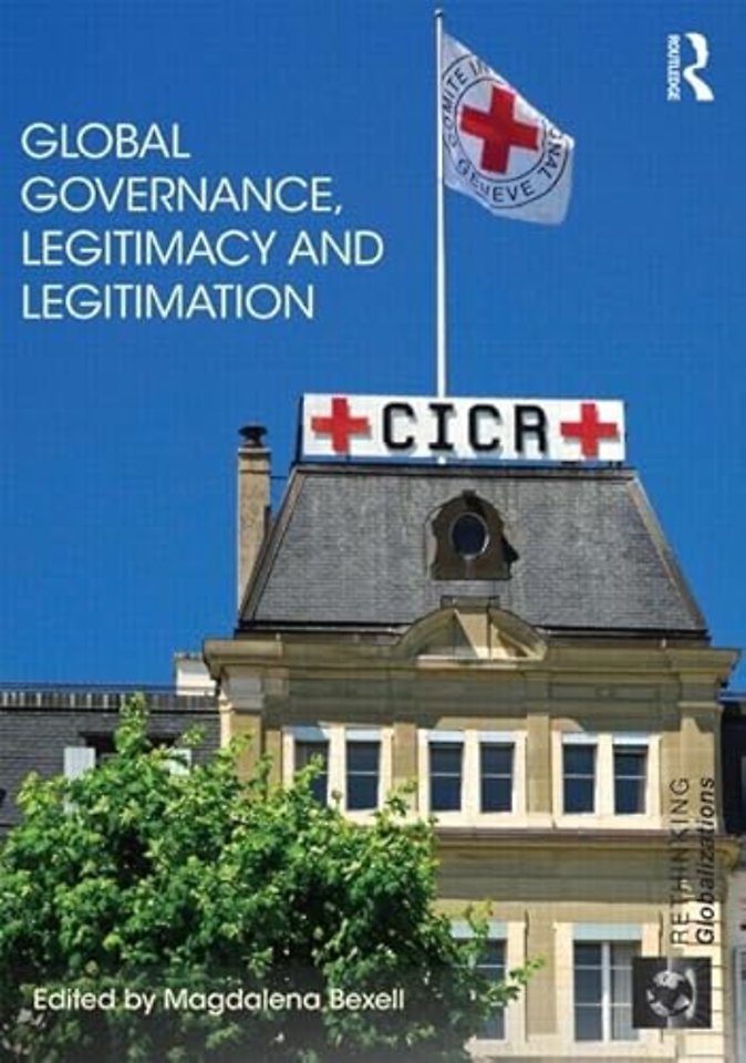 Global Governance, Legitimacy and Legitimation