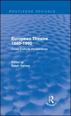 European Theatre 1960-1990 (Routledge Revivals)