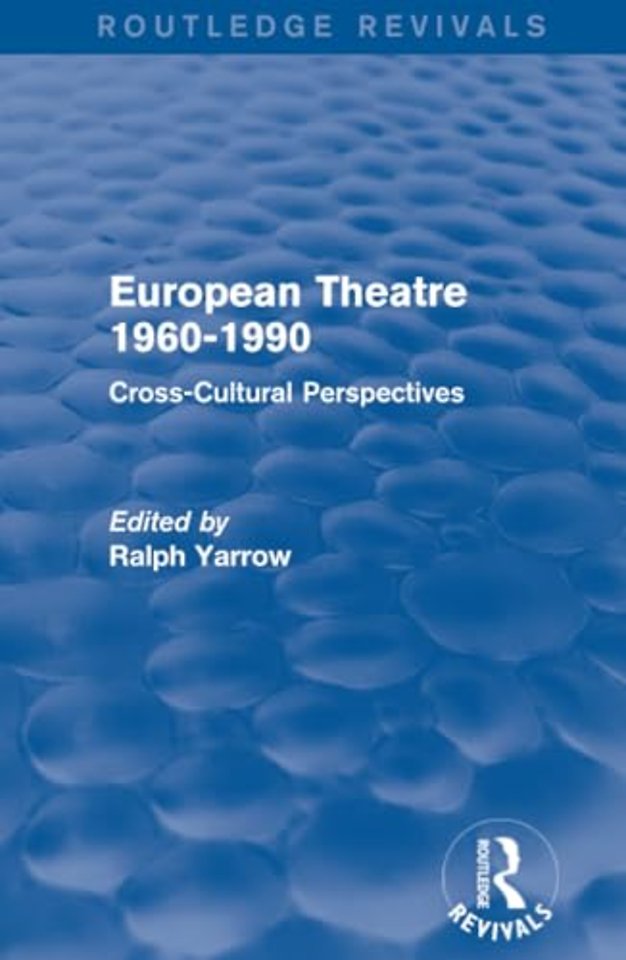 European Theatre 1960-1990 (Routledge Revivals)