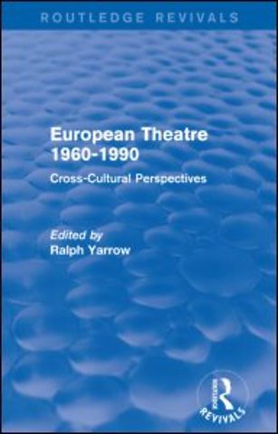 European Theatre 1960-1990 (Routledge Revivals)