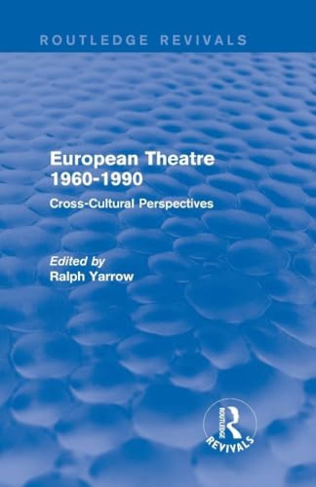 European Theatre 1960-1990 (Routledge Revivals)