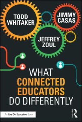 What Connected Educators Do Differently