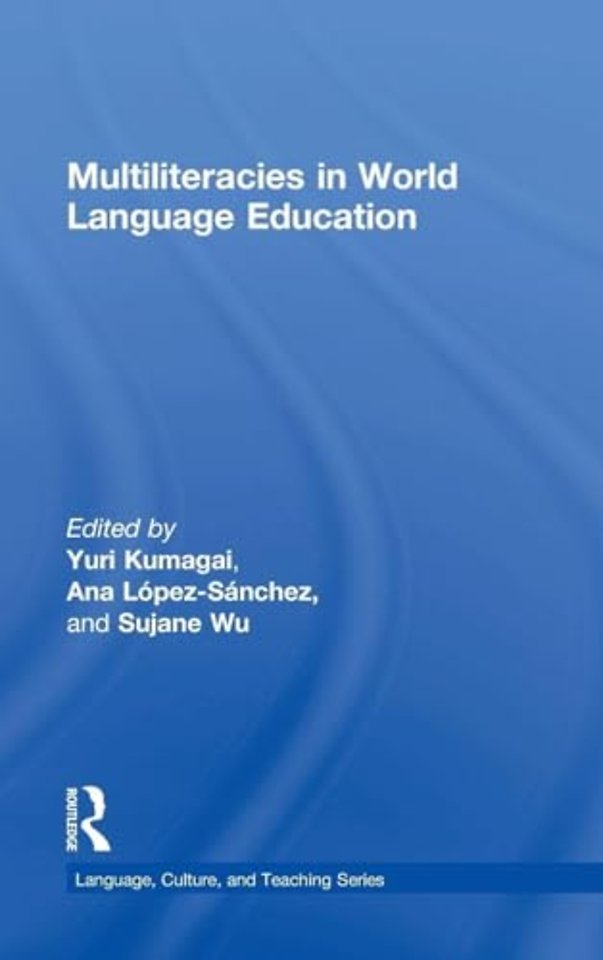 Multiliteracies in World Language Education