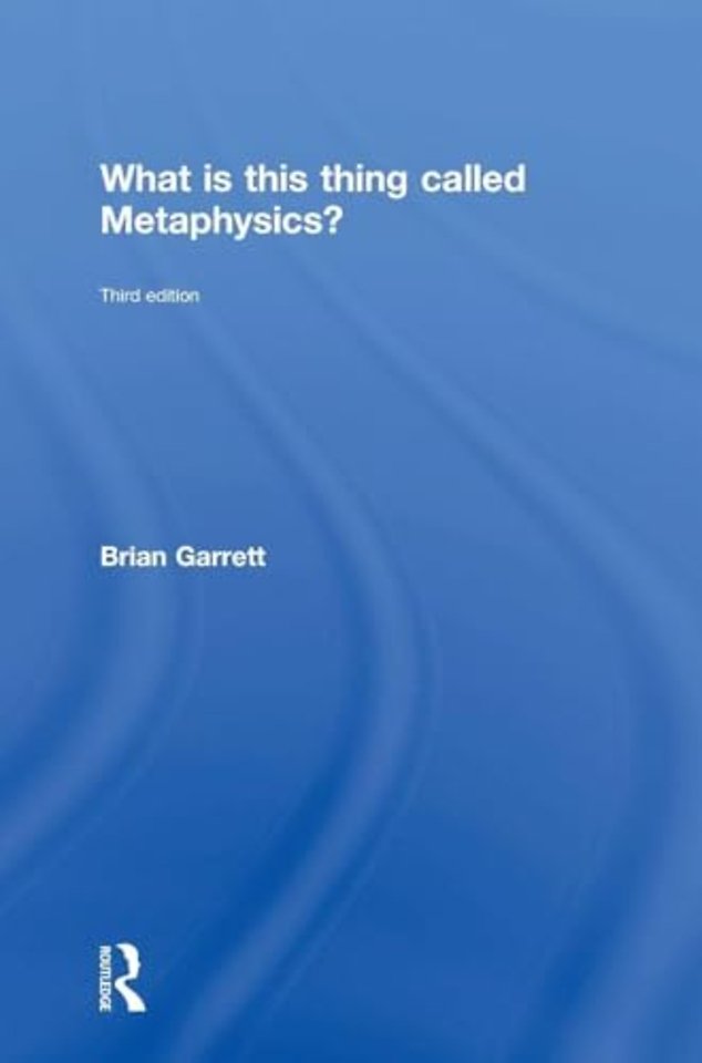 What is this thing called Metaphysics?