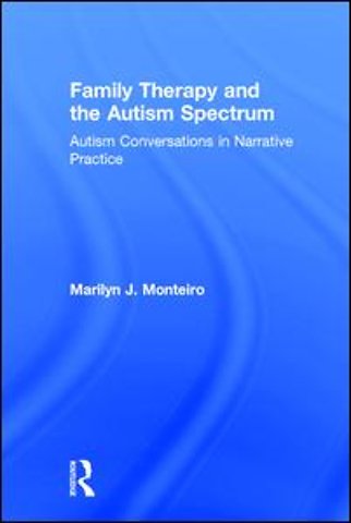 Family Therapy and the Autism Spectrum