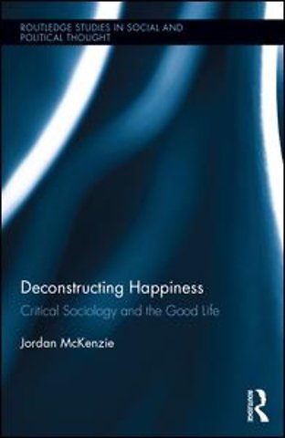 Deconstructing Happiness