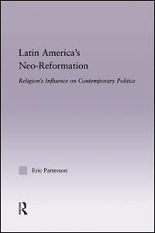 Latin America's Neo-Reformation
