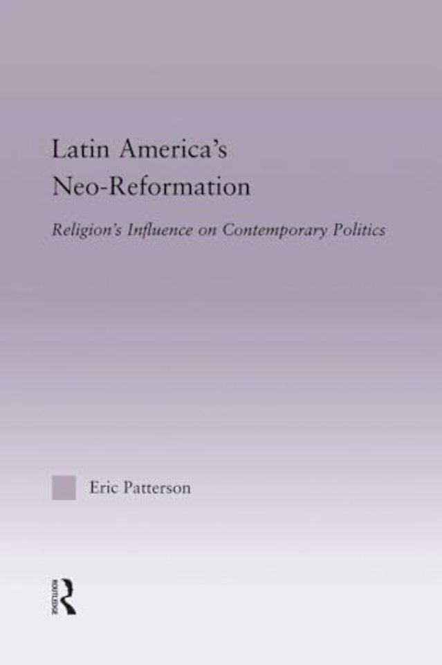 Latin America's Neo-Reformation