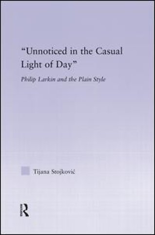 Unnoticed in the Casual Light of Day