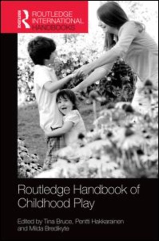 Routledge International Handbook of Early Childhood Play