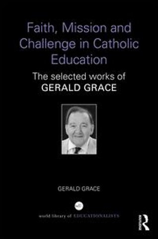Faith, Mission and Challenge in Catholic Education
