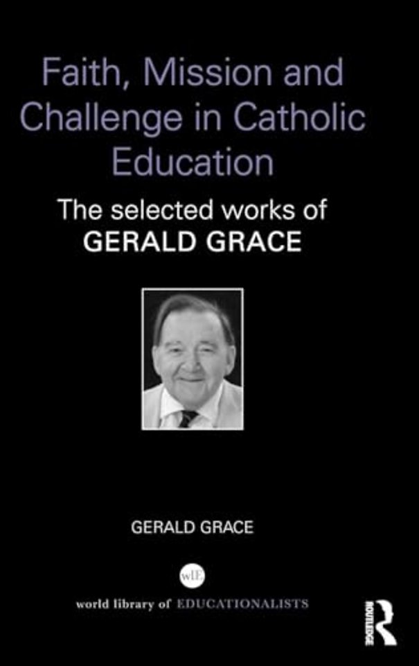 Faith, Mission and Challenge in Catholic Education