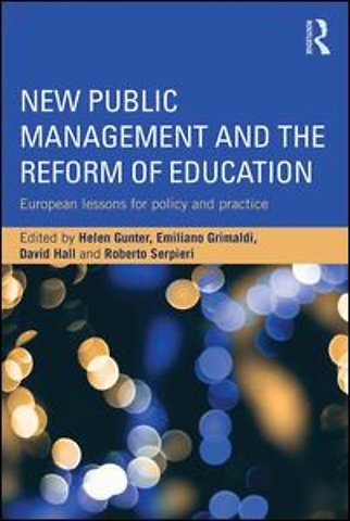 New Public Management and the Reform of Education