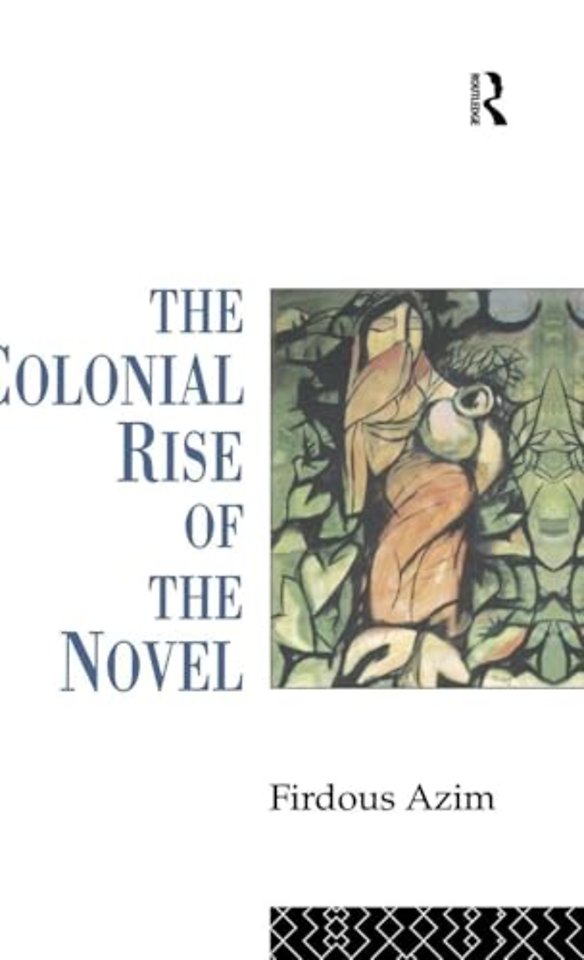 Colonial Rise of the Novel