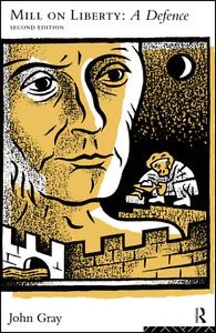 Mill on Liberty: A Defence