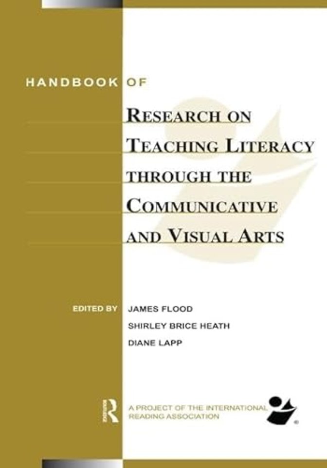 Handbook of Research on Teaching Literacy Through the Communicative and Visual Arts