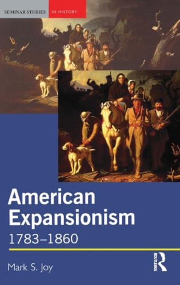 American Expansionism, 1783-1860