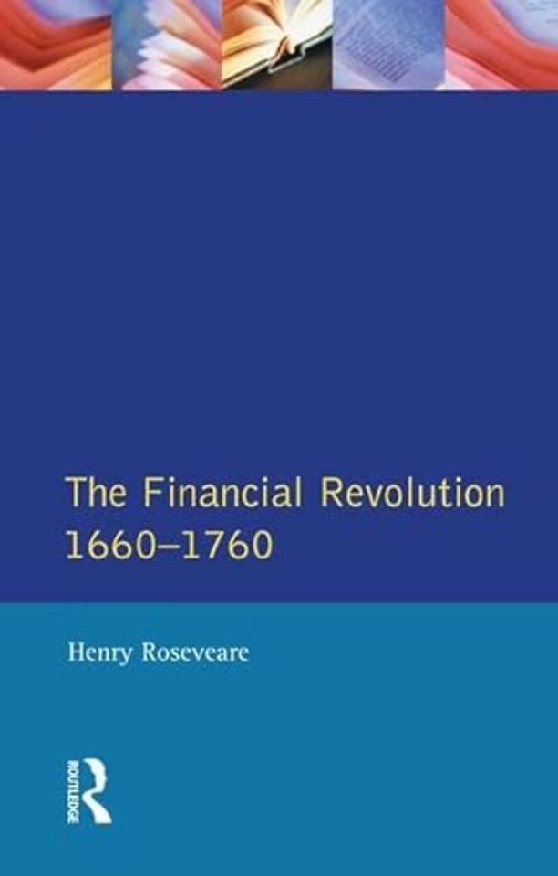 Financial Revolution 1660 - 1750, The