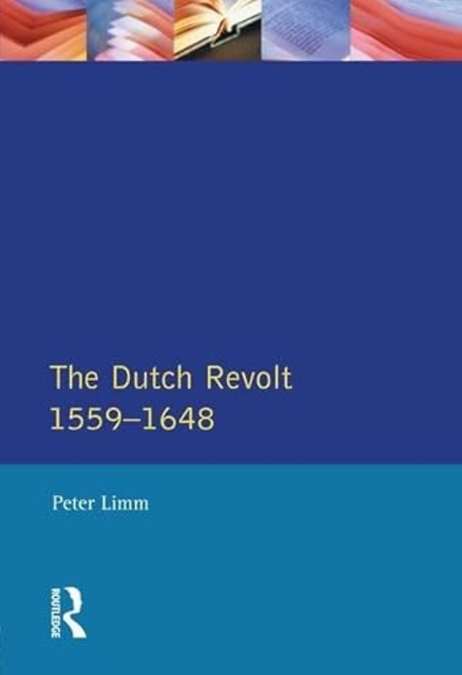 Dutch Revolt 1559 - 1648