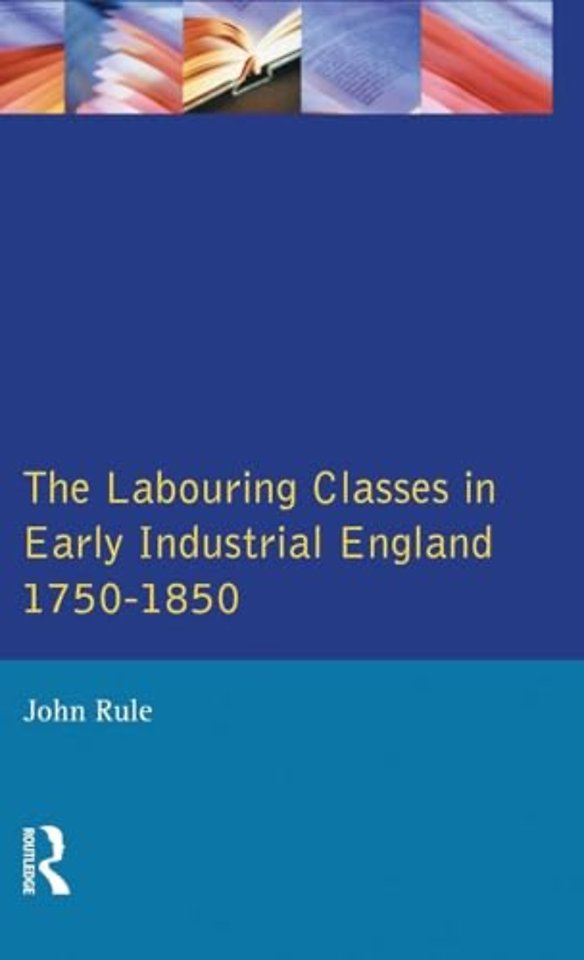 Labouring Classes in Early Industrial England, 1750-1850