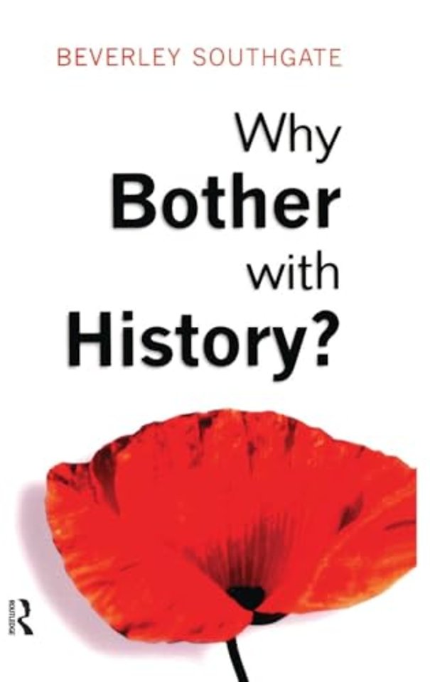 Why Bother with History?