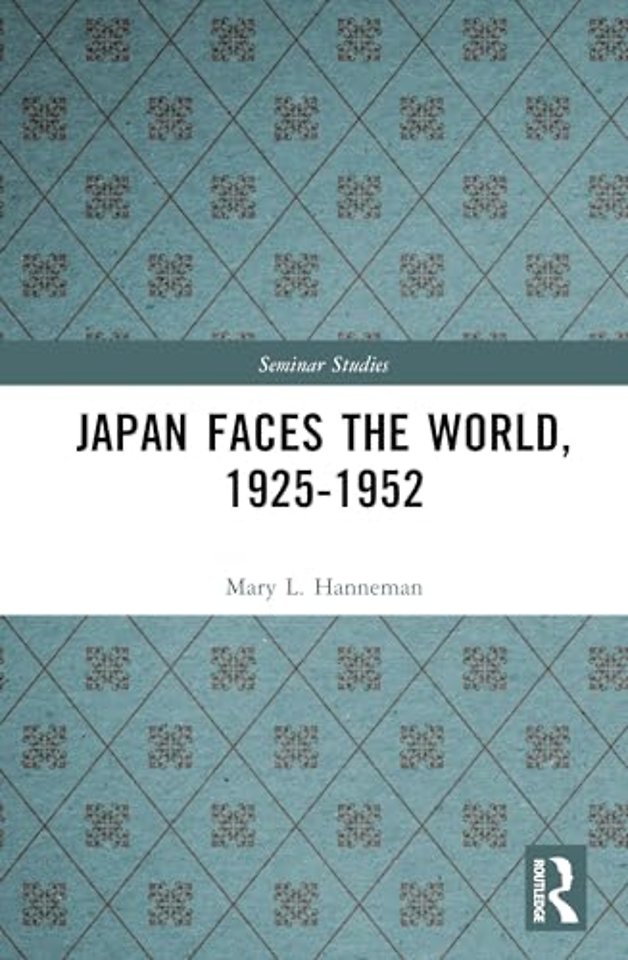 Japan faces the World, 1925-1952