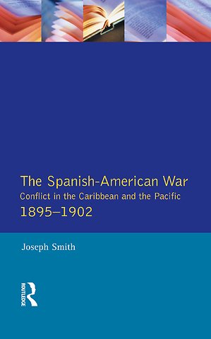 Spanish-American War 1895-1902