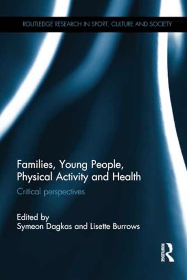 Families, Young People, Physical Activity and Health
