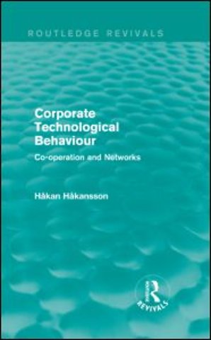 Corporate Technological Behaviour (Routledge Revivals)
