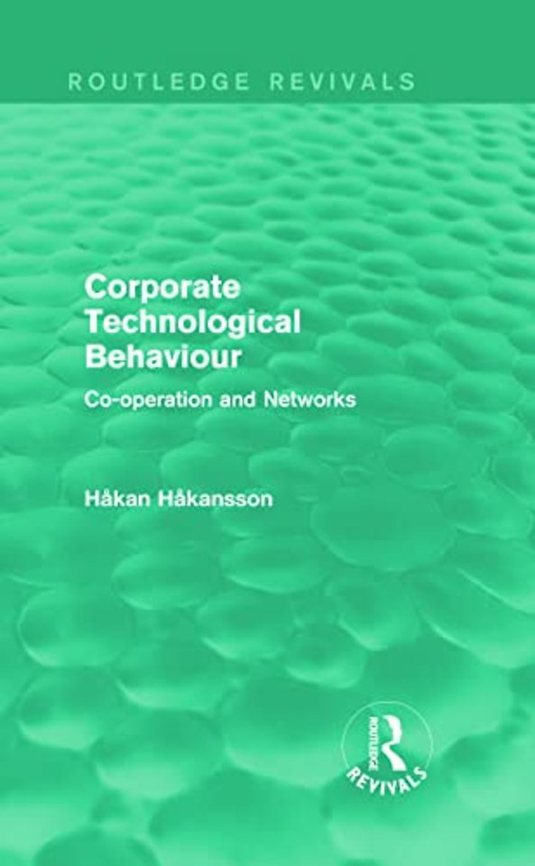 Corporate Technological Behaviour (Routledge Revivals)