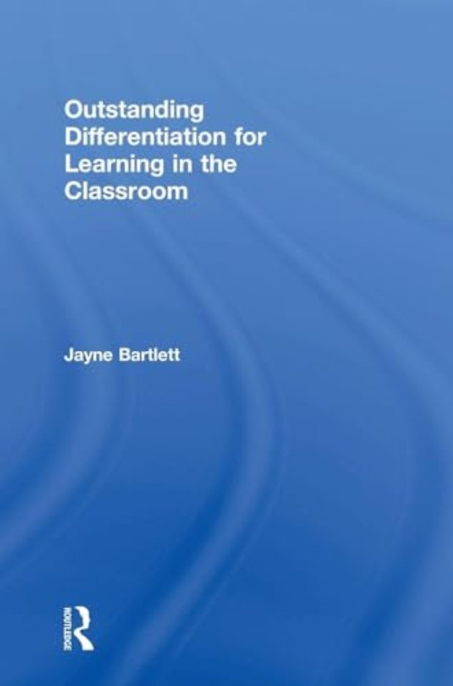 Outstanding Differentiation for Learning in the Classroom