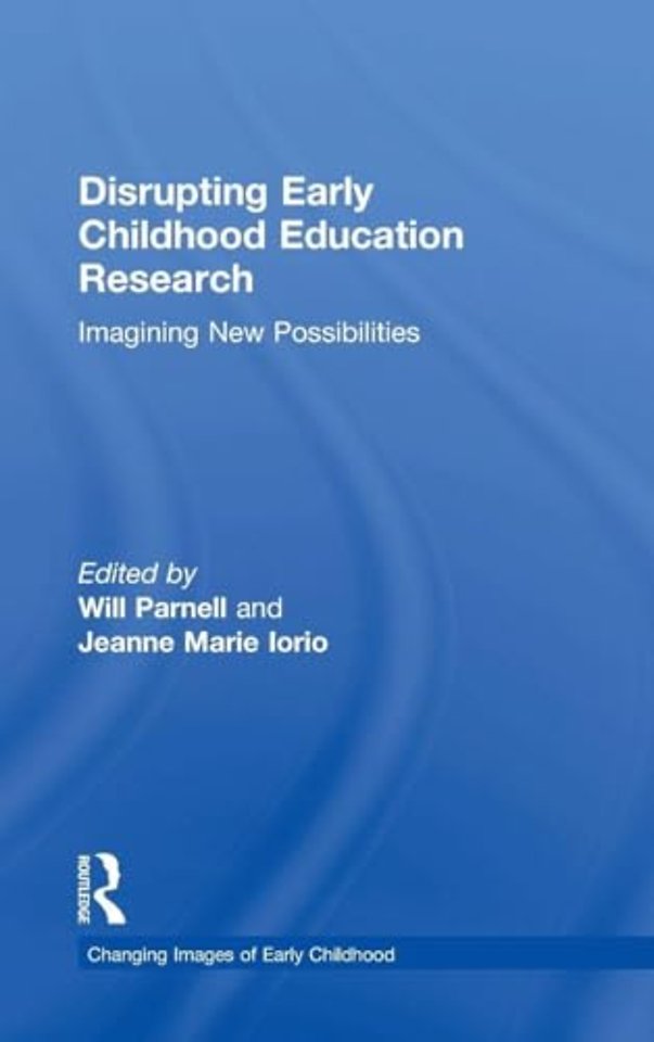 Disrupting Early Childhood Education Research