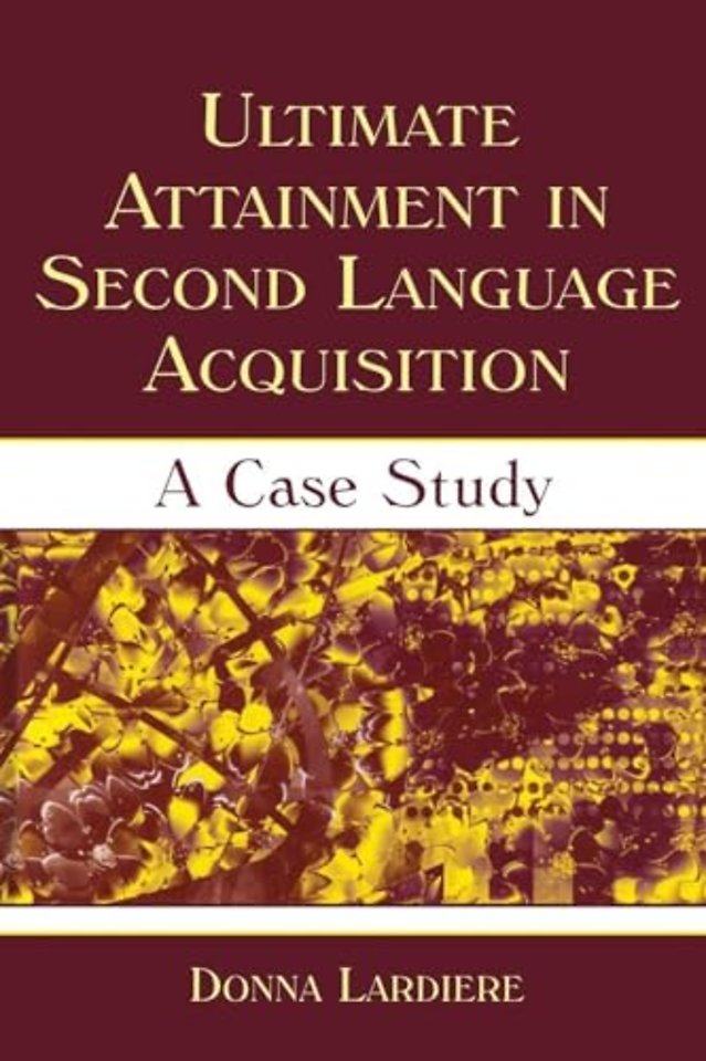 Ultimate Attainment in Second Language Acquisition