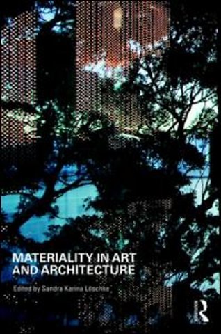Materiality and Architecture