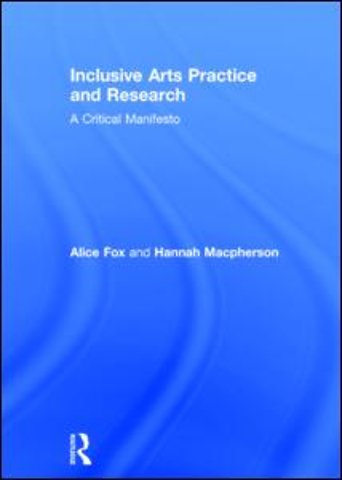 Inclusive Arts Practice and Research