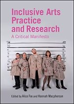 Inclusive Arts Practice and Research