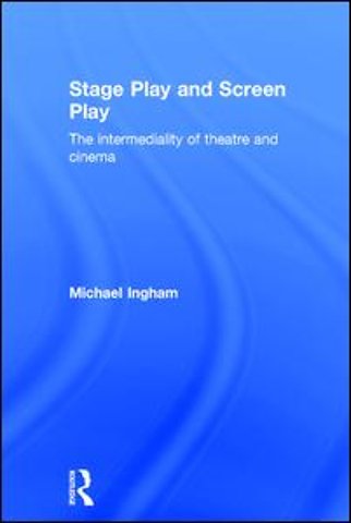 Stage-Play and Screen-Play