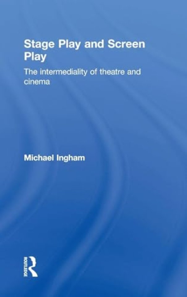 Stage-Play and Screen-Play