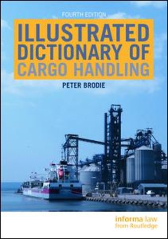 Illustrated Dictionary of Cargo Handling