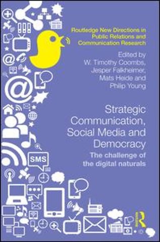 Strategic Communication, Social Media and Democracy