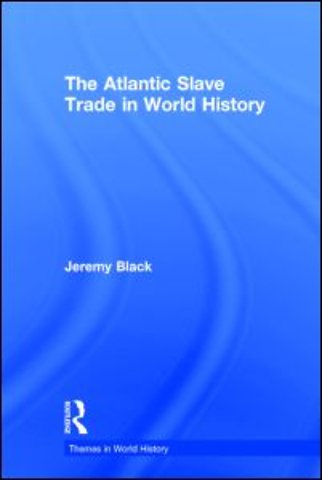 Atlantic Slave Trade in World History