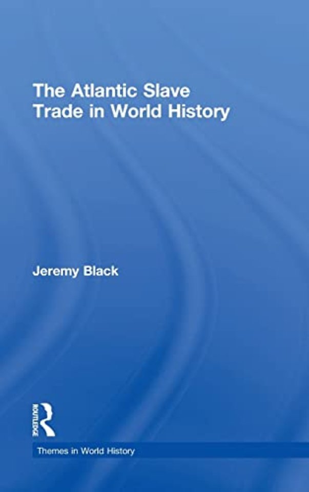 Atlantic Slave Trade in World History