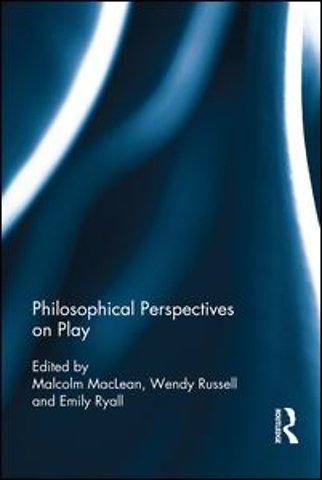 Philosophical Perspectives on Play